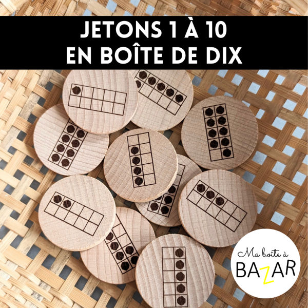 Jetons en bois 1 à 10 – Représentation en boîtes de dix
