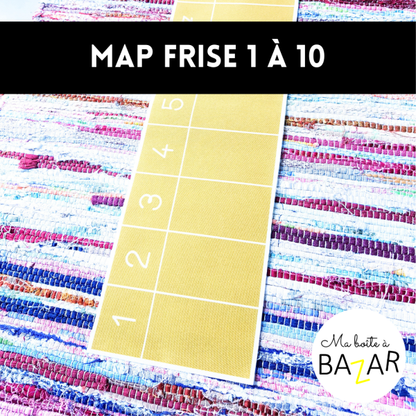 Map frise Numérique 1 à 10 - Comprendre les nombres pas à pas