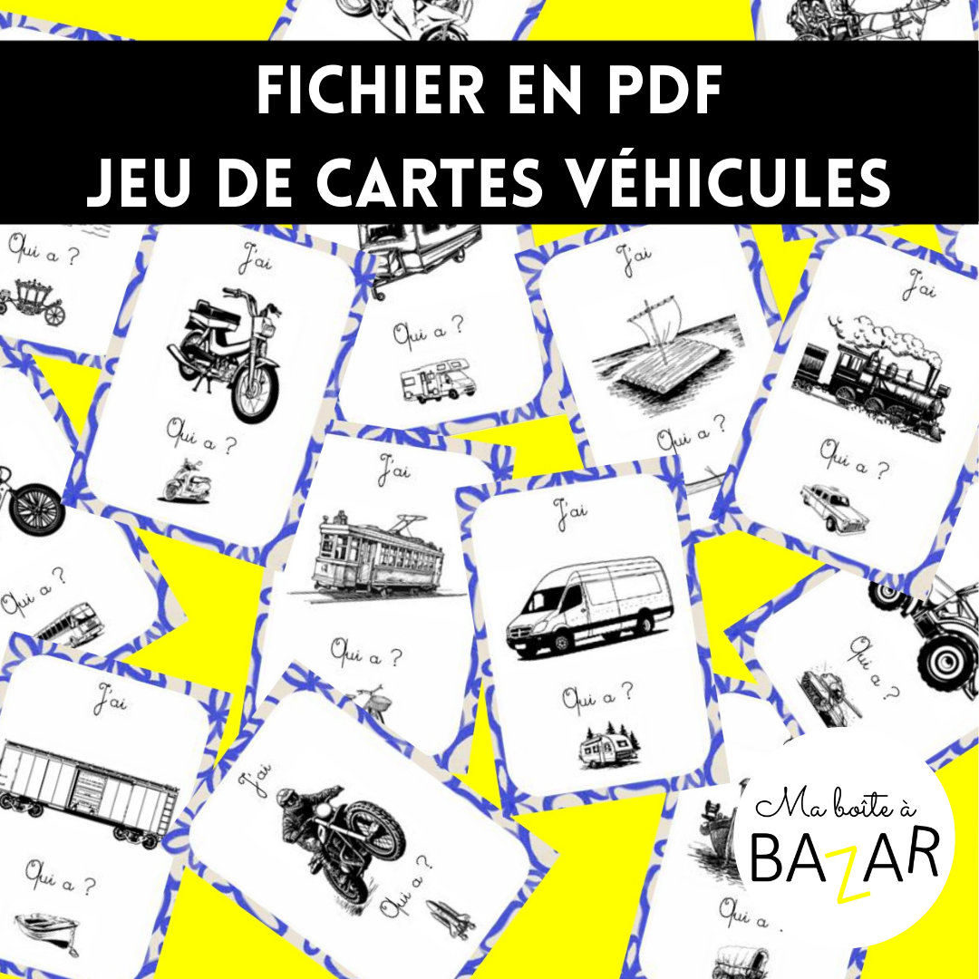 Jeu « J’ai… Qui a… ? » – Les véhicules (PDF à imprimer)