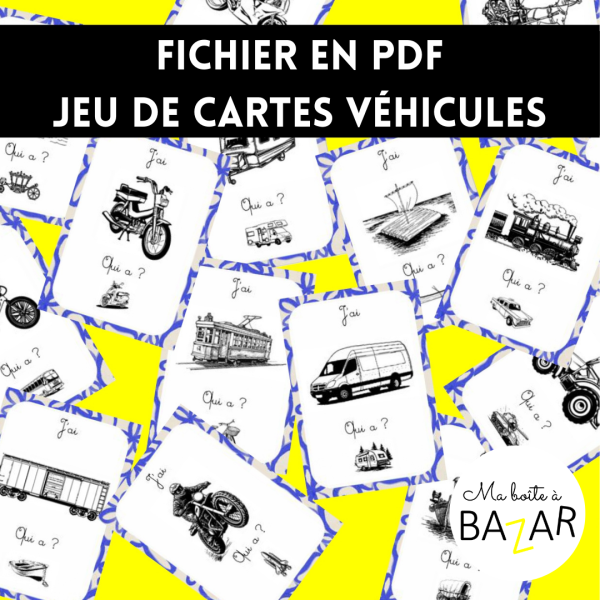 Jeu « J’ai… Qui a… ? » – Les véhicules (PDF à imprimer)