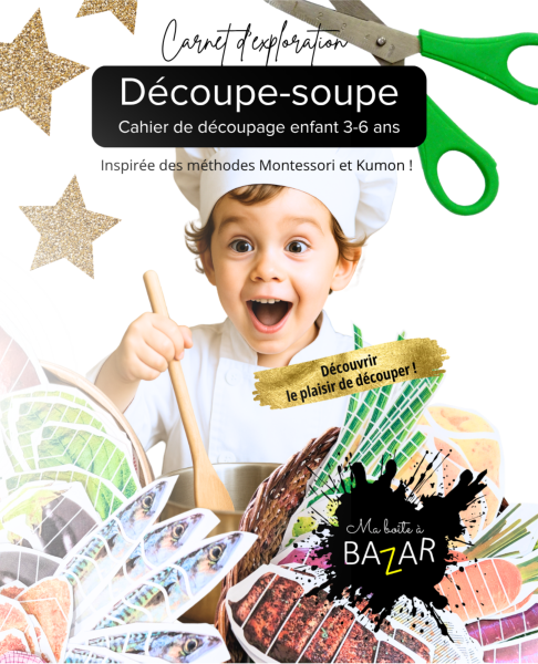 Découpe-soupe – Cahier de découpage enfant 3-6 ans Montessori & Kumon