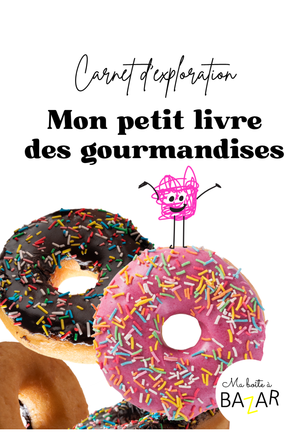 Mon petit livre sur les gourmandises